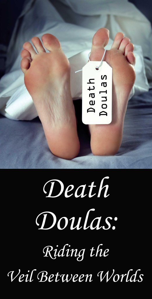 Death Doulas: montar el velo entre mundos