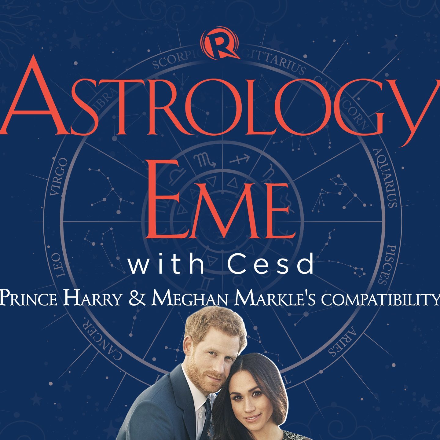 PODCAST] Astrología Eme con Cesd: la compatibilidad de Harry y Meghan...